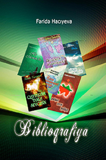 Fəridə Hacıyeva. Biblioqrafiya: 60 illik yubileyi münasibətilə